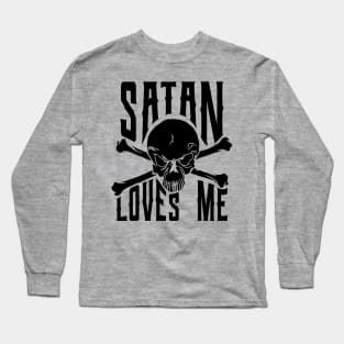 satan loves me Long Sleeve T-Shirt